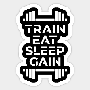 train eat sleep gain Sticker